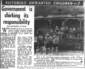 '... the Salvation Army's ramshackle school for State wards at Bayswater' (The Herald, 1 November 1952, p.7)